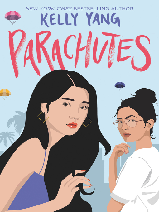 Title details for Parachutes by Kelly Yang - Available